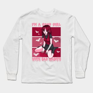 Good Girl With Bad Habits Long Sleeve T-Shirt